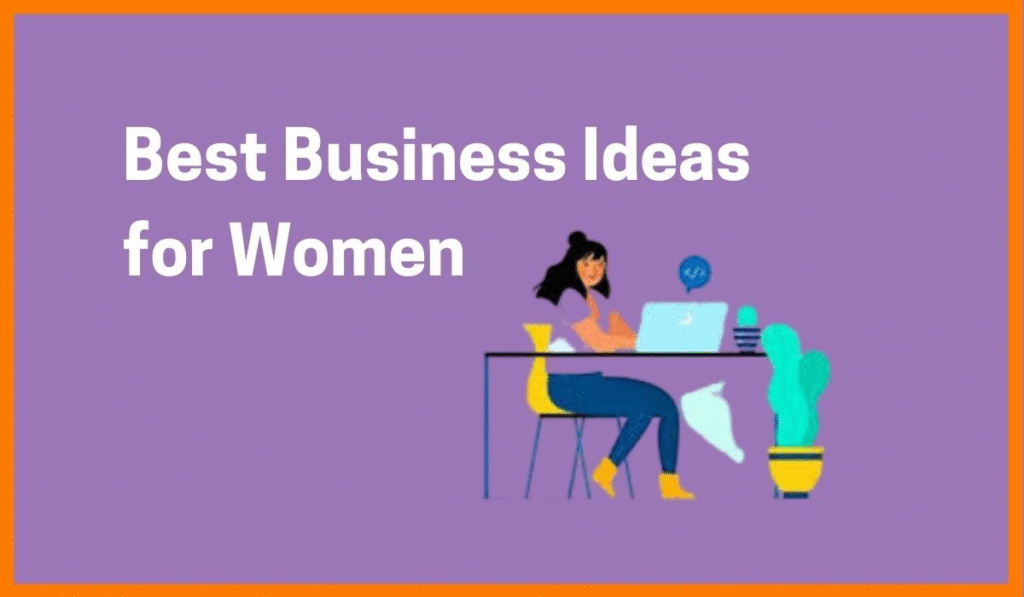 Top startup ideas for women in 2026 showing a woman planning and building a new business